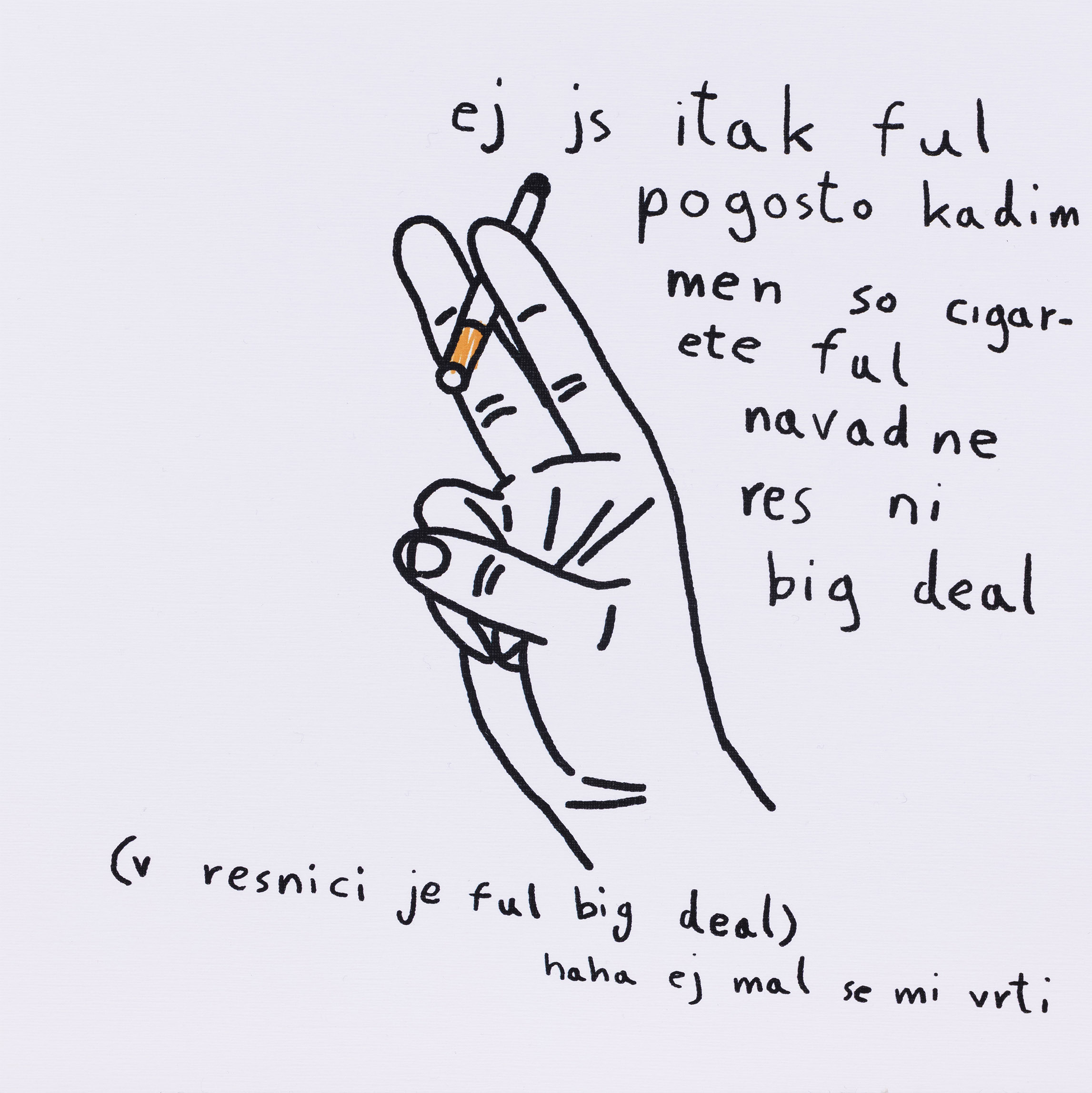 Oskar Slabe: Ful big deal