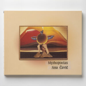 Ana Čavić: MYTHOPOEIAS (Rostfrei Publishing)