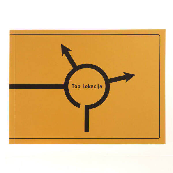 Jaka Babnik in Miha Colner: Top lokacija (Rostfrei Publishing)
