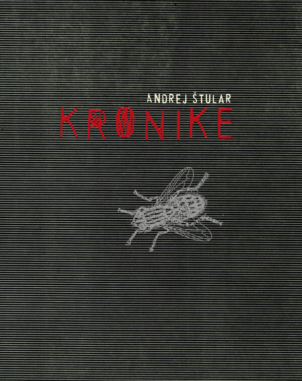 Andrej Štular: Kronike (STRIPBURGER)