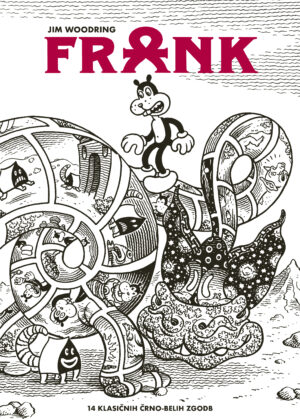 Jim Woodring: Frank (STRIPBURGER)