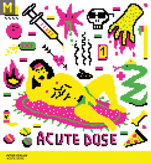 Peter Ferlan x Acute Dose (AppointMENT 3.0)