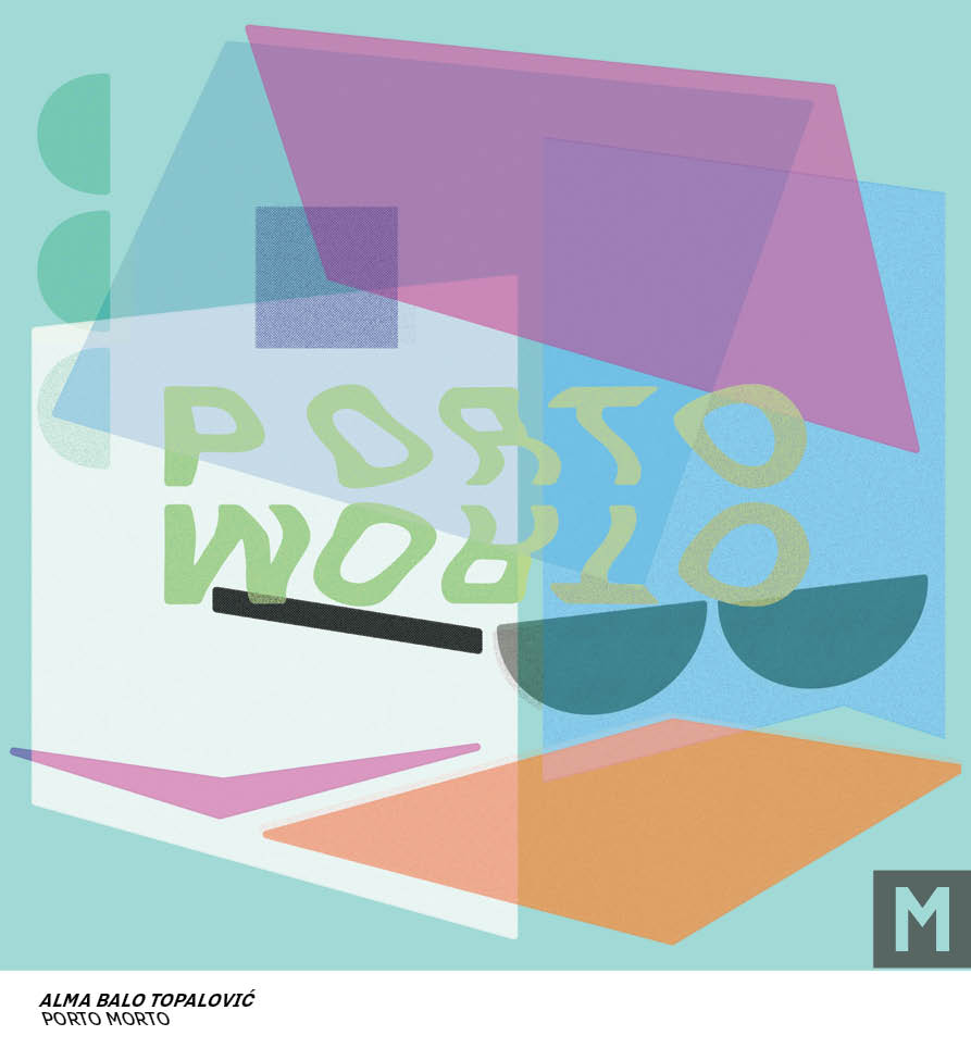 Alma Balo Topalović x Porto Morto (AppointMENT 3.0)